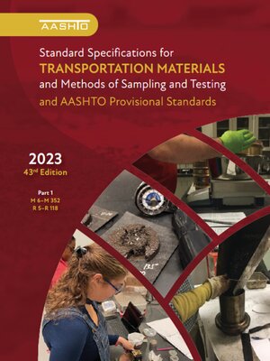 cover image of Standard Specifications for Transportation Materials and Methods of Sampling and Testing 43rd Ed Part 1.5(1)